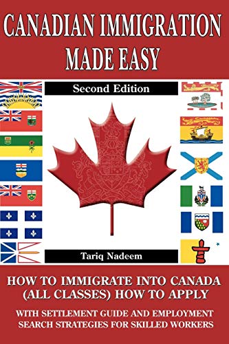 Beispielbild fr Canadian Immigration Made Easy - 2nd Edition zum Verkauf von Cronus Books