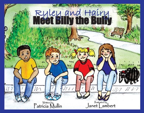 Beispielbild fr Ryley and Hairy Meet Billy the Bully zum Verkauf von Better World Books
