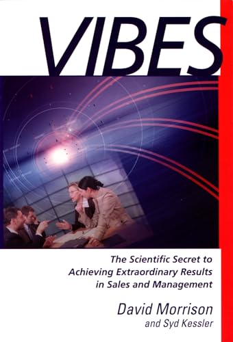 9780978055400: Vibes: "The Scientific Secret to Achieving Extraordinary Results in Sales and Management"