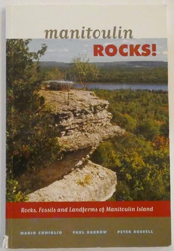 9780978099305: Manitoulin Rocks!: Rocks, Fossils and Landforms of Manitoulin Island