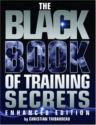 Imagen de archivo de The Black Book of Training Secrets: Enhanced Edition a la venta por HPB-Red