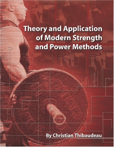 9780978110574: Theory and Application of Modern Strength and Power Methods