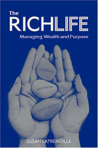 Beispielbild fr The RichLife: Managing Wealth and Purpose zum Verkauf von Bookmans