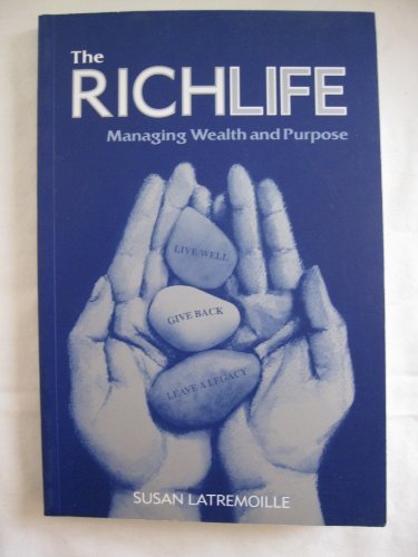 Beispielbild fr The RichLife - Managing Wealth and Purpose zum Verkauf von Blue Vase Books