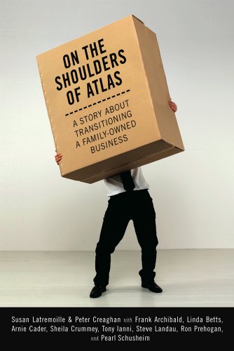 9780978140120: On the Shoulders of Atlas: A Story About Transitioning A Family-Owned Business