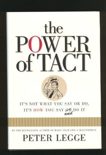 Stock image for The Power of Tact for sale by Russell Books