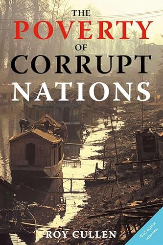 Beispielbild fr The Poverty of Corrupt Nations zum Verkauf von ThriftBooks-Atlanta