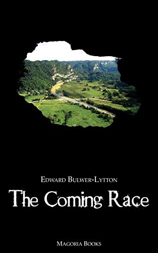 9780978170714: The Coming Race (Magoria Books)