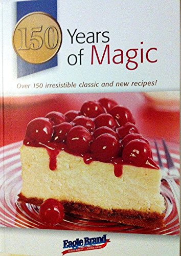 Stock image for 150 Years of Magic for sale by Better World Books