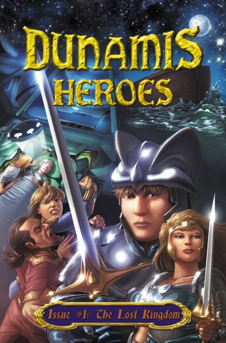 Beispielbild fr Dunamis Heroes Issue #1: The Lost Kingdom zum Verkauf von Modetz Errands-n-More, L.L.C.
