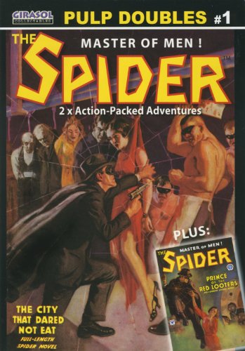 Stock image for The Spider - Prince of the Red Looters & The City That Dared Not Eat - Pulp Doubles # 1 for sale by Books From California