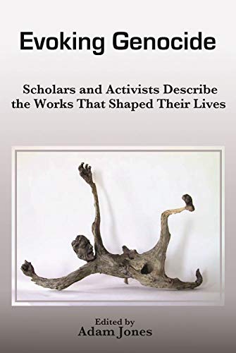 Beispielbild fr Evoking Genocide : Scholars and Activists Describe the Works That Shaped Their Lives zum Verkauf von Better World Books