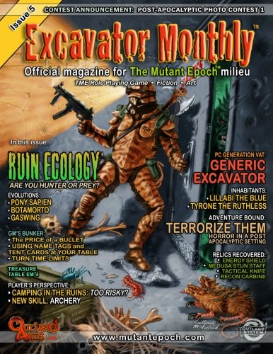 Imagen de archivo de Excavator Monthly Issue 5 (The Mutant Epoch Role Playing Game) a la venta por GF Books, Inc.