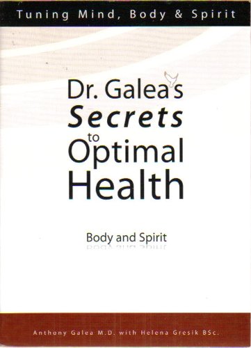 Beispielbild fr Dr. Galea's Secrets to Optimal Health zum Verkauf von Better World Books