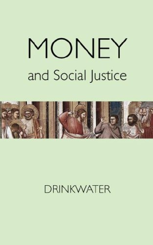 9780978298555: Money and Social Justice