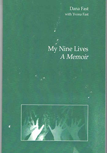 Stock image for My Nine Lives A Memoir [ Signed By Yvona Fast] for sale by Willis Monie-Books, ABAA