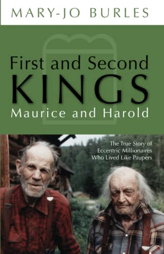 Stock image for First and Second Kings, Maurice and Harold: The True Story of Eccentric Millionaires Who Lived Like Paupers for sale by Zoom Books Company