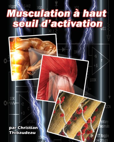 Imagen de archivo de Musculation a haut seuil d'activation a la venta por medimops