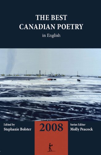 Stock image for The Best Canadian Poetry in English, 2008 : Yearly Anthology for sale by Laurel Reed Books