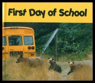 Stock image for First Day of School for sale by SecondSale