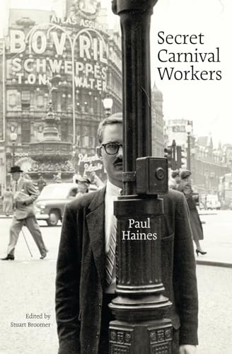 Secret Carnival Workers (9780978342609) by Haines, Paul