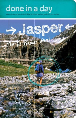 Imagen de archivo de Done in a Day Jasper: The 10 Premier Hikes a la venta por SecondSale