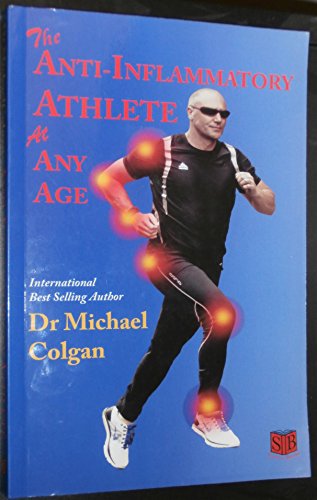 9780978348649: The Anti-Inflammatory Athlete at Any Age