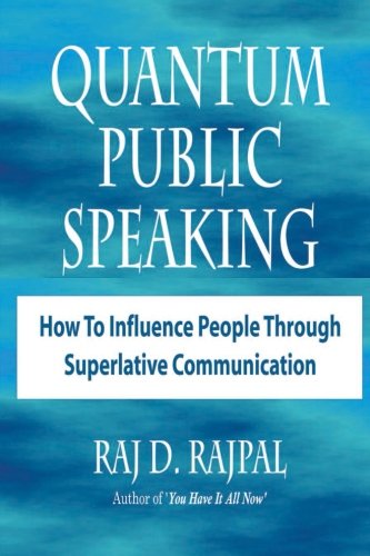 Imagen de archivo de QUANTUM PUBLIC SPEAKING-How to influence people through superlative communication a la venta por Revaluation Books