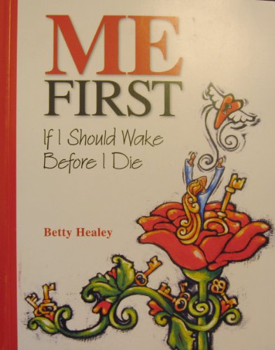 Imagen de archivo de Me First : If I Should Wake Before I Die a la venta por Better World Books
