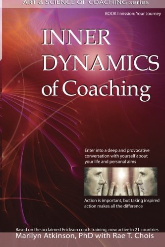 Stock image for The Art Science of Coaching: Inner Dynamics of Coaching for sale by Zoom Books Company