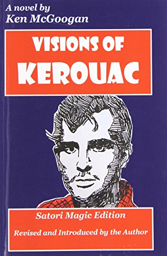 9780978404802: Visions of Kerouac: Satori Magic Edition