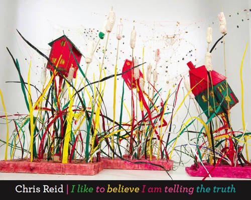 Imagen de archivo de Chris Reid: I Like to Believe I Am Telling the Truth [Paperback] [Jan 01, 2013] Reid, Mary a la venta por Devils in the Detail Ltd