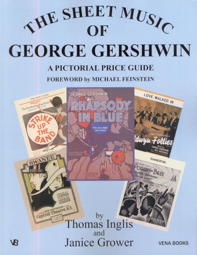 Beispielbild fr The Sheet Music of George Gershwin: A Pictorial Price Guide zum Verkauf von Jackson Street Booksellers