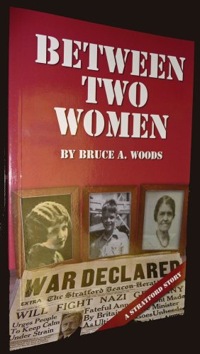 9780978423605: Between Two Women: A Stratford Story