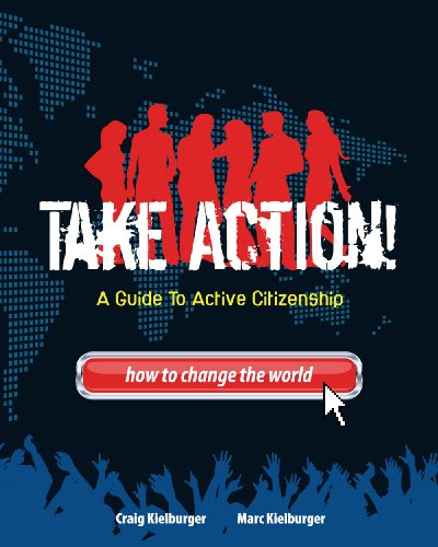 Beispielbild fr Take Action! : A Guide to Active Citizenship zum Verkauf von Better World Books