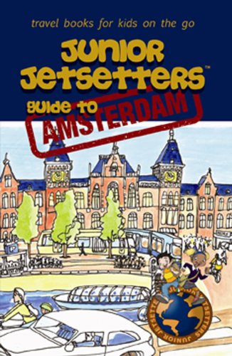 Stock image for Junior Jetsetters Guide to Amsterdam for sale by ThriftBooks-Dallas