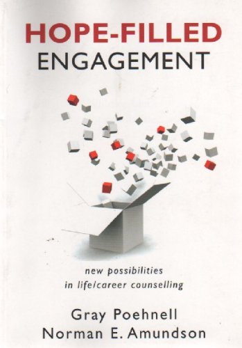 Stock image for Hope-Filled Engagement; New Possibilities in Life/Career Counselling for sale by Zoom Books Company