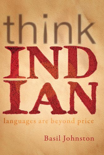 Stock image for Think Indian: Languages Are Beyond Price for sale by ThriftBooks-Dallas