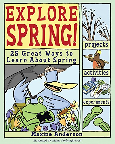 Stock image for Explore Spring!: 25 Great Ways to Learn About Spring for sale by ZBK Books