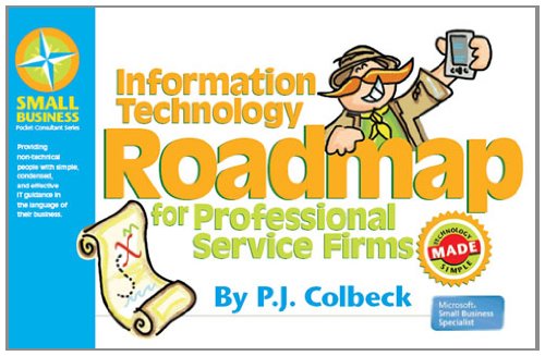 Beispielbild fr Information Technology Roadmap for Professional Services Firms zum Verkauf von HPB-Red