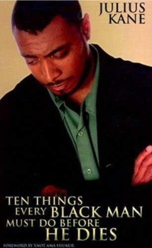 Imagen de archivo de Ten Things Every Black Man Must Do Before He Dies a la venta por BookHolders