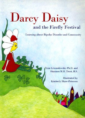 Stock image for Darcy Daisy and the Firefly Festival: Learning About Bipolar Disorder and Community for sale by mountain