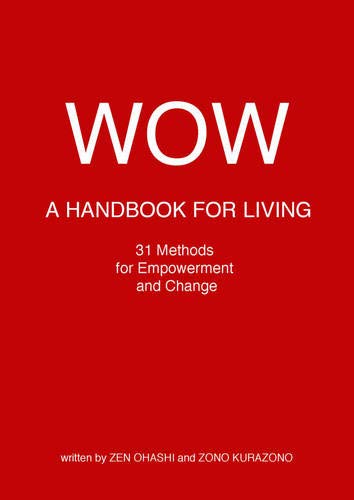 Beispielbild fr Wow : A Handbook for Living zum Verkauf von Better World Books