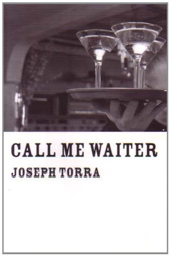 Call Me Waiter (9780978515652) by Torra, Joseph