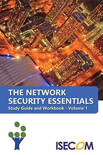 Stock image for The Network Security Essentials: Study Guide & Workbook - Volume 1 (Security Essentials Study Guides & Workbooks) for sale by HPB-Red