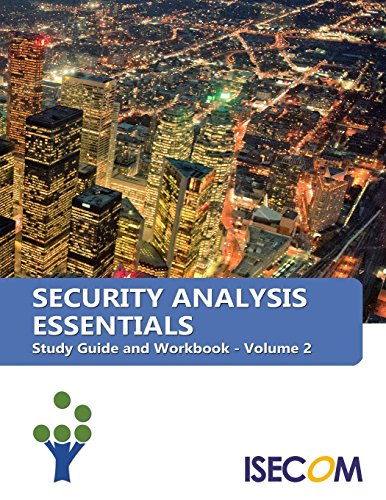 Imagen de archivo de Security Analysis Essentials: Study Guide and Workbook - Volume 2 (Securiy Essentials Study Guides & Workbooks) a la venta por HPB-Red