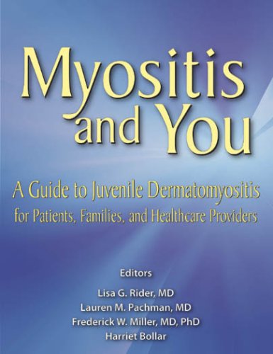 9780978522537: Title: Myositis and You A Guide to Juvenile Dermatomyosit