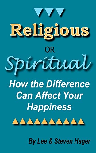 Imagen de archivo de Religious or Spiritual: How the Difference Can Affect Your Happiness a la venta por Lucky's Textbooks