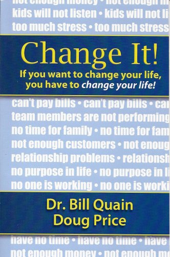 Stock image for Change It! - If you want to change your life, you have to change your life for sale by SecondSale