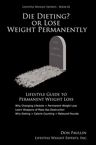 9780978531454: Die Dieting? or Lose Weight Permanently